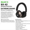 BLUK’S BX-82 Wireless Headphones | Extreme Sound Quality, Stylish Design